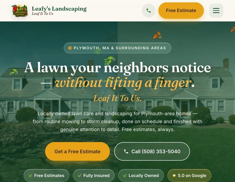 Leafy's Landscaping's current website: a modern professional landscaping site with free estimate call-to-action